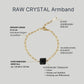 Raw Crystal Armband mit schwarzem Turmalin (gold/silber)
